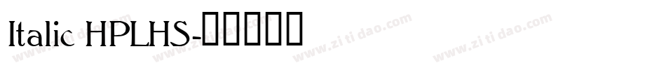 Italic HPLHS字体转换